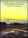 Book Caspar David Friedrich and the Subject of Landscape free