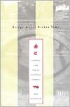 Book Bridge Across Broken Time: Chinese and Jewish Cultural Memory free