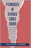 Book Pathologies of Rational Choice Theory free
