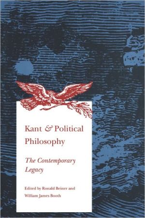 Book Kant and Political Philosophy: The Contemporary Legacy free