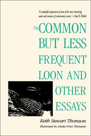 Book The Common But Less Frequent Loon and Other Essays free