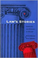 Book Law's Stories: Narrative and Rhetoric in the Law free