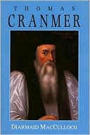 Book Thomas Cranmer: A Life free