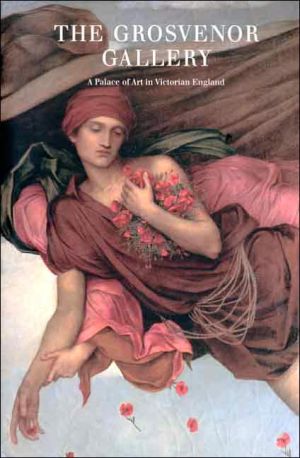 Book The Grosvenor Gallery: A Palace of Art in Victorian England free