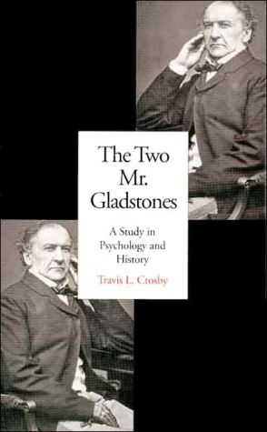 Book The Two Mr. Gladstones: A Study in Psychology and History free