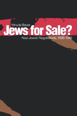 Book Jew for Sale: Nazi - Jewish Negotiations, 1933 - 1945 free