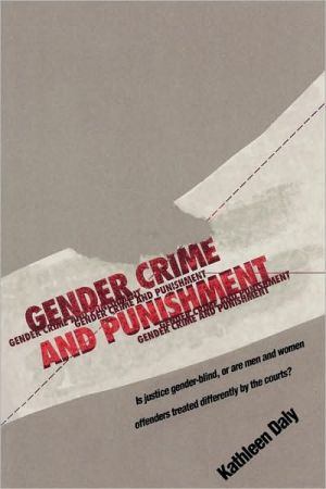 Book Gender, Crime, and Punishment: Is justice gender-blind, or are men and women offenders treated differently by the courts? free