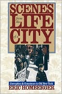 Book Scenes from the Life of a City: Corruption and Conscience in Old New York free