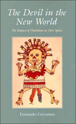 Book The Devil in the New World: The Impact Of Diabolism In New Spain free