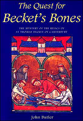 Book The Quest for Becket's Bones: The Mystery of the Relics of St. Thomas Becket of Canterbury free
