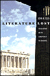 Book Literature Lost: Social Agendas and the Corruption of the Humanities free
