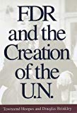 Book FDR and the Creation of the U.N. free