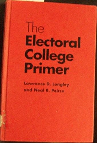 Book The Electoral College Primer (Yale Fastback Series) free