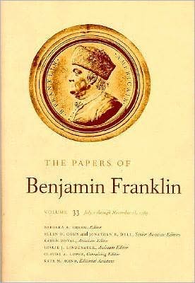 Book The Papers of Benjamin Franklin, Vol. 33: Volume 33: July 1 through November 15, 1780 free