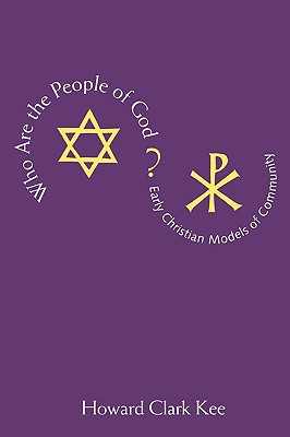 Book Who Are The People Of God?: Early Christian Models Of Community free