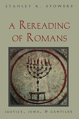 Book A Rereading of Romans: Justice, Jews, and Gentiles free