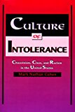 Book Culture of Intolerance: Chauvinism, Class, and Racism in the United States free