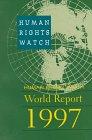 Book Human Rights Watch World Report 1997: Events Of 1996 free