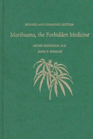 Book Marihuana, the Forbidden Medicine: Revised and Expanded Edition free