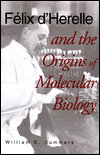 Book Félix d`Herelle and the Origins of Molecular Biology free