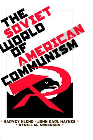 Book The Soviet World of American Communism (Annals of Communism Series) free