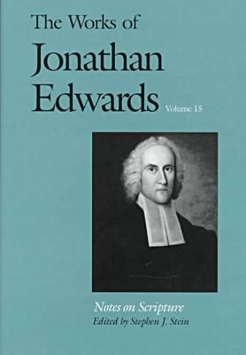 Book Notes on Scripture (The Works of Jonathan Edwards Series, Volume 15) free