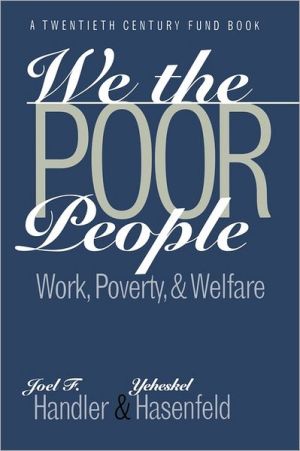 Book We the Poor People: Work, Poverty, and Welfare (Yale Fastback Series) free