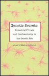 Book Genetic Secrets: Protecting Privacy and Confidentiality in the Genetic Era free