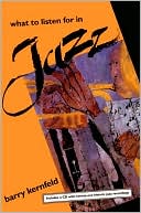 Book What to Listen For in Jazz free
