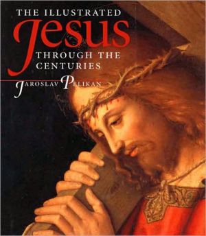 Book The Illustrated Jesus Through the Centuries free