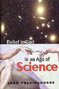 Book Belief in God in an Age of Science (The Terry Lectures Series) free