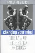Book Changing Your Mind: The Law of Regretted Decisions free