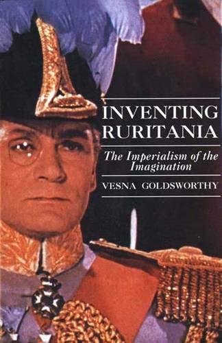 Book Inventing Ruritania: The Imperialism of the Imagination free