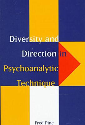 Book Diversity and Direction in Psychoanalytic Technique free