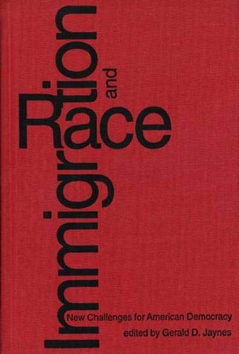 Book Immigration and Race: New Challenges for American Democracy free