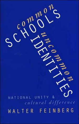 Book Common Schools/Uncommon Identities: National Unity and Cultural Difference free
