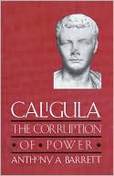 Book Caligula: The Corruption of Power free