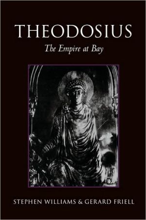 Book Theodosius: The Empire at Bay (Roman Imperial Biographies (Paperback)) free