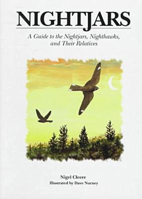 Book Nightjars : A Guide to the Nightjars, Nighthawks, and Their Relatives free