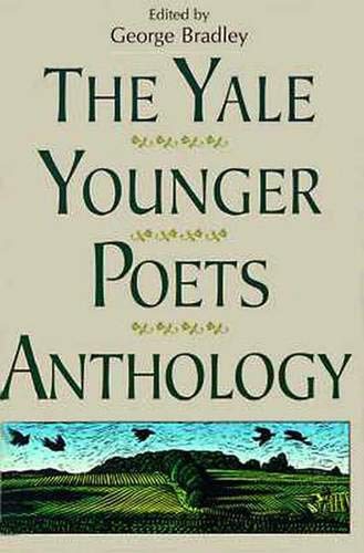 Book The Yale Younger Poets Anthology (Yale Series of Younger Poets) free