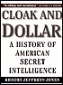 Book Cloak and Dollar: A History of American Secret Intelligence free