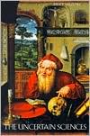 Book The Uncertain Sciences free