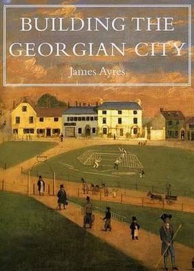 Book Building the Georgian City free