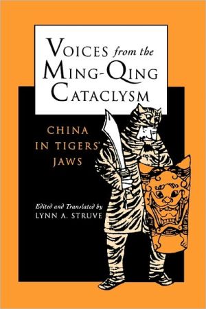 Book Voices from the Ming-Qing Cataclysm: China in Tigers` Jaws free