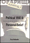 Book Political Will and Personal Belief: The Decline and Fall of Soviet Communism free