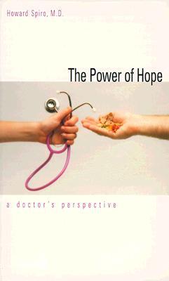 Book The Power of Hope: A Doctor`s Perspective (Program for Humanities in Medicine, Yale University School) free