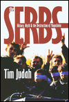 Book The Serbs: History, Myth and the Destruction of Yugoslavia free