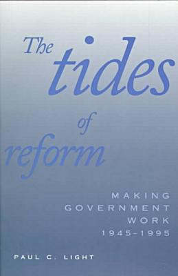 Book The Tides of Reform: Making Government Work, 1945-1995 free
