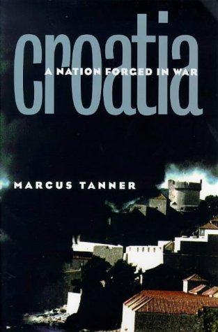 Book Croatia: A Nation Forged in War free
