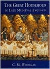 Book The Great Household in Late Medieval England free
